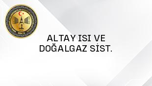 ALTAY ISI VE DOĞALGAZ SİST.